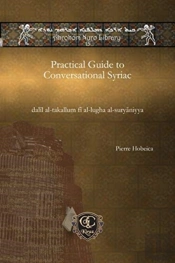 Practical Guide To Conversational Syriac
