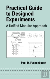 Practical Guide To Designed Experiments