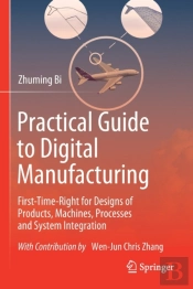 Practical Guide To Digital Manufacturing