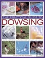 Practical Guide To Dowsing