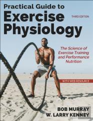Practical Guide To Exercise Physiology