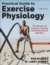 Practical Guide To Exercise Physiology