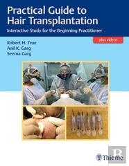Practical Guide To Hair Transplantation