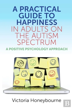 Bertrand.pt - Practical Guide To Happiness In Adults On The Autism Spectrum