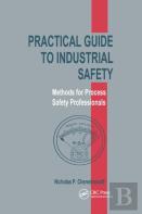 Practical Guide To Industrial Safety