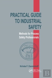 Practical Guide To Industrial Safety