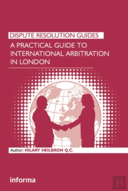 Bertrand.pt - Practical Guide To International Arbitration In London