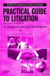 Practical Guide To Litigation