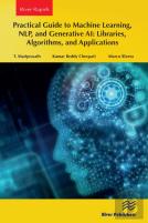 Practical Guide To Machine Learning, Nlp, And Generative Ai: Libraries, Algorithms, And Applications