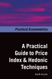 Practical Guide To Price Index And Hedonic Techniques