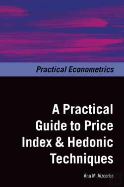 Bertrand.pt - Practical Guide To Price Index And Hedonic Techniques