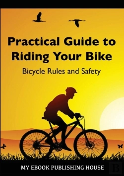 Bertrand.pt - Practical Guide To Riding Your Bike - Bicycle Rules And Safety