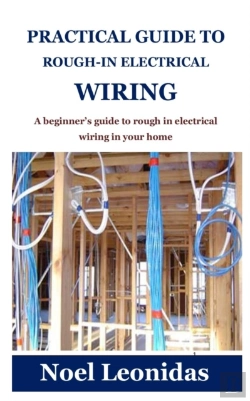 Bertrand.pt - Practical Guide To Rough-In Electrical Wiring
