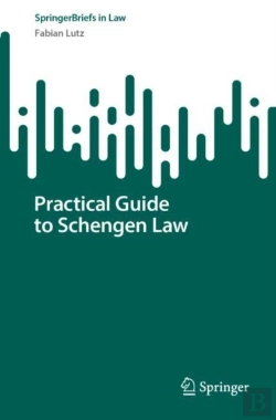 Bertrand.pt - Practical Guide To Schengen Law