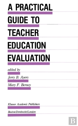 Bertrand.pt - Practical Guide To Teacher Education Evaluation