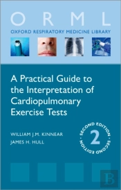 Practical Guide To The Interpretation Of Cardiopulmonary Exercise Tests