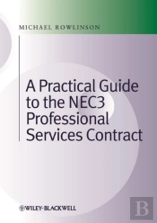 Practical Guide To The Nec3 Professional Services Contract