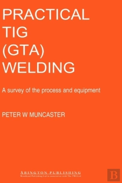 Bertrand.pt - Practical Guide To Tig (Gta) Welding