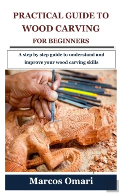 Bertrand.pt - Practical Guide To Wood Carving For Beginners