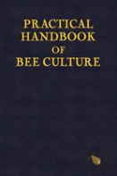 Practical Handbook Of Bee Culture