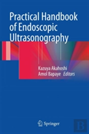 Practical Handbook Of Endoscopic Ultrasonography