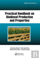 Practical Handbook On Biodiesel Production And Properties