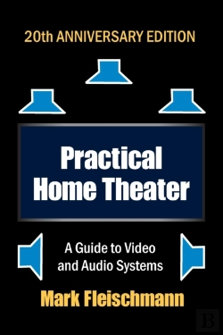 Bertrand.pt - Practical Home Theater: A Guide To Video