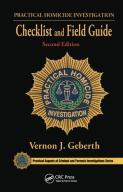 Practical Homicide Investigation Checklist And Field Guide