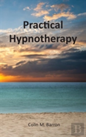 Practical Hypnotherapy