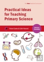 Practical Ideas For Teaching Primary Science