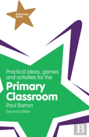 Practical Ideas, Games And Activities For The Primary Classroom Pdf Ebook