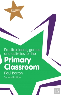 Bertrand.pt - Practical Ideas, Games And Activities For The Primary Classroom Pdf Ebook