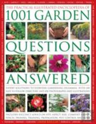 Practical Illustrated Encyclopedia Of 1001 Garden Questions Answered