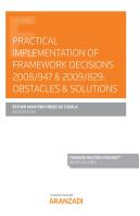 Practical Implementation Of Framework Decisions 2008/947 & 2009/829: Obstacles & Solutions (Papel +