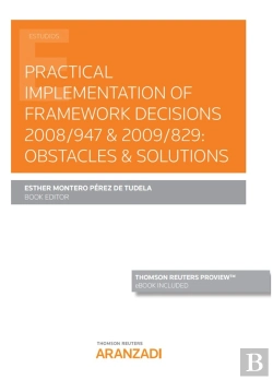 Bertrand.pt - Practical Implementation Of Framework Decisions 2008/947 & 2009/829: Obstacles & Solutions (Papel +