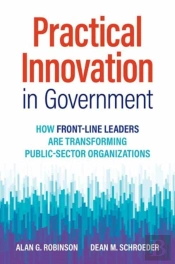 Practical Innovation In Government