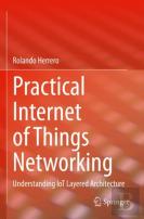Practical Internet Of Things Networking