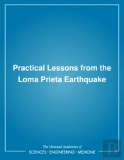 Practical Lessons From The Loma Prieta Earthquake