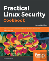 Practical Linux Security Cookbook -