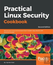 Practical Linux Security Cookbook -
