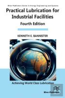 Practical Lubrication For Industrial Facilities