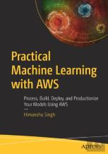 Practical Machine Learning With Aws