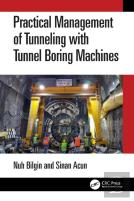 Practical Management Of Tunneling With Tunnel Boring Machines