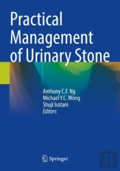Practical Management Of Urinary Stone