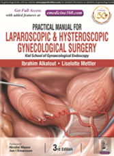 Practical Manual For Laparoscopic & Hysteroscopic Gynecological Surgery