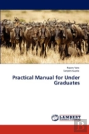 Practical Manual For Under Graduates