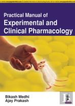 Practical Manual Of Experimental And Clinical Pharmacology