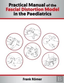 Bertrand.pt - Practical Manual Of The Fascial Distortion Model In The Paediatrics