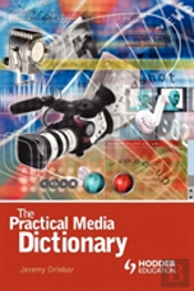 Practical Media Dictionary