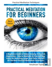 Practical Meditation For Beginners